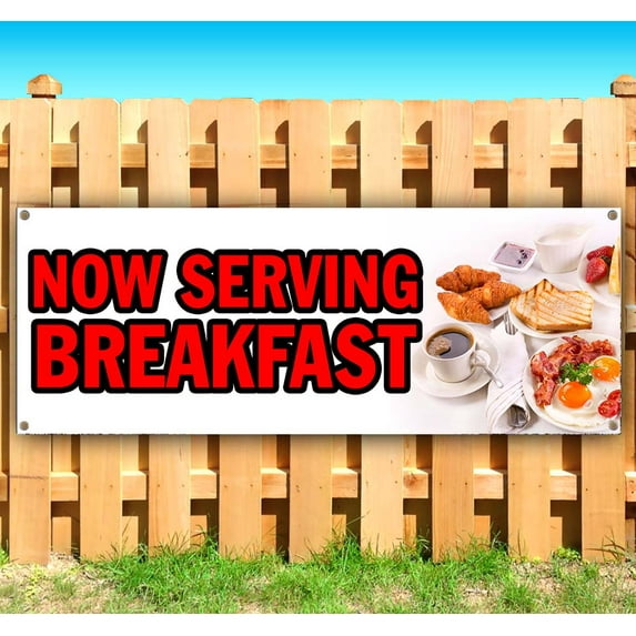 Now Serving Breakfast 13 oz Vinyl Banner With Metal Grommets