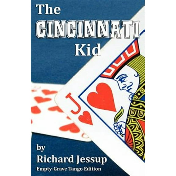 The Cincinnati Kid - Empty-Grave Tango Edition (Paperback)