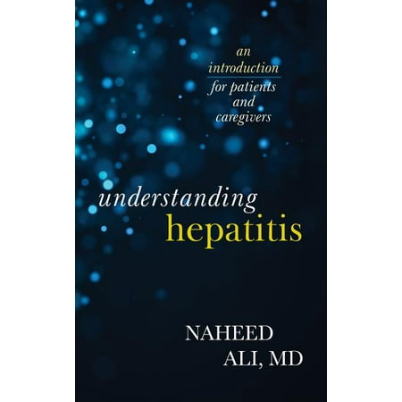 UPC: 9781538117248 | Understanding Hepatitis : An Introduction for Patients and Caregivers (Hardcover)