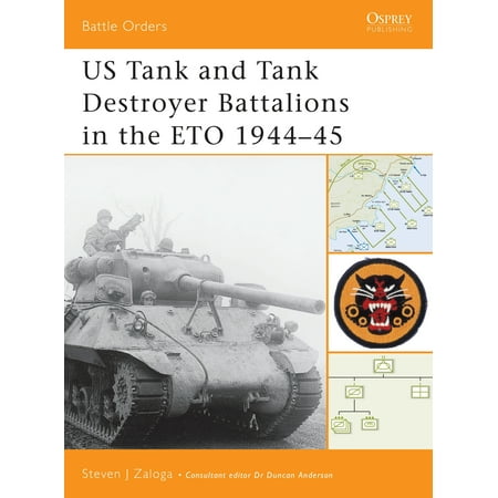 - US Tank and Tank Destroyer Battalions in the ETO 1944–45