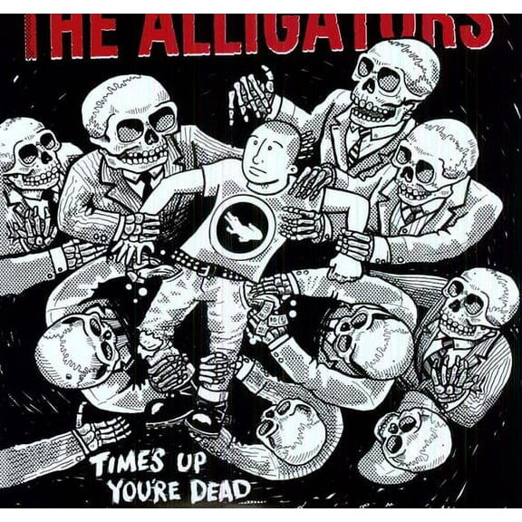 Alligators - Times Up You're Dead - Punk Rock - Vinyl