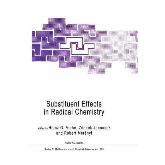 Substituent Effects in Radical Chemistry