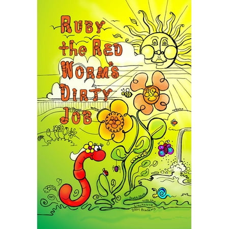 Ruby the Red Worm's Dirty Job - eBook (Best Environmental Science Jobs)