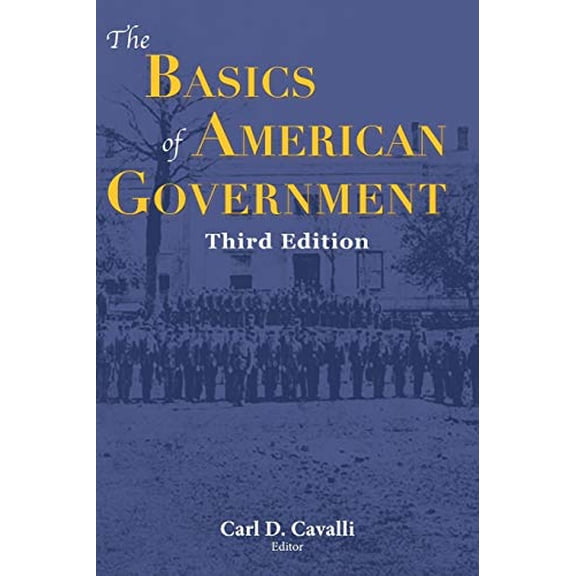 Pre-Owned The Basics of American Government (Paperback) 1940771412 9781940771410