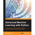 thumbnail image 1 of Pre-Owned Advanced Machine Learning with Python: Solve data science problems by mastering cutting-edge machine learning techniques in Python (Paperback), 1 of 1