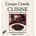 thumbnail image 1 of Pre-Owned Creepy Crawly Cuisine: The Gourmet Guide to Edible Insects (Paperback) 089281747X 9780892817474, 1 of 1