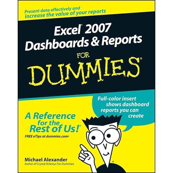 Pre-Owned Excel 2007 Dashboards & Reports for Dummies (Paperback) 0470228148 9780470228142