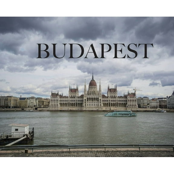 Wanderlust Budapest: Travel Book on Budapest, Book 4, (Hardcover)