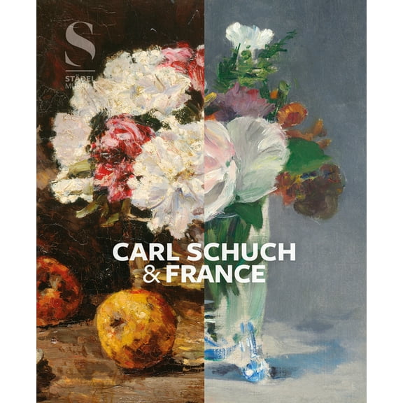 Carl Schuch and France, (Hardcover)