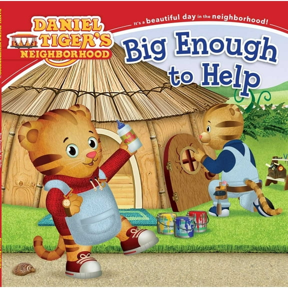 Daniel Tiger's Neighborhood Big Enough to Help, (Paperback)