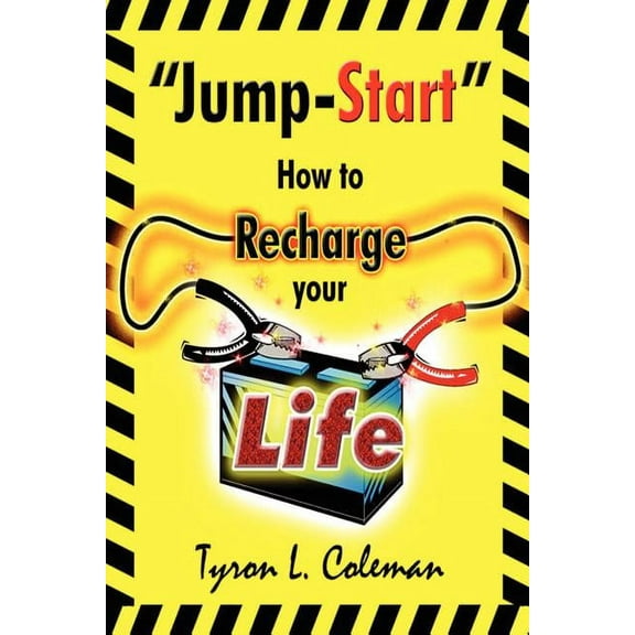 "Jump-Start": How to Recharge your Life