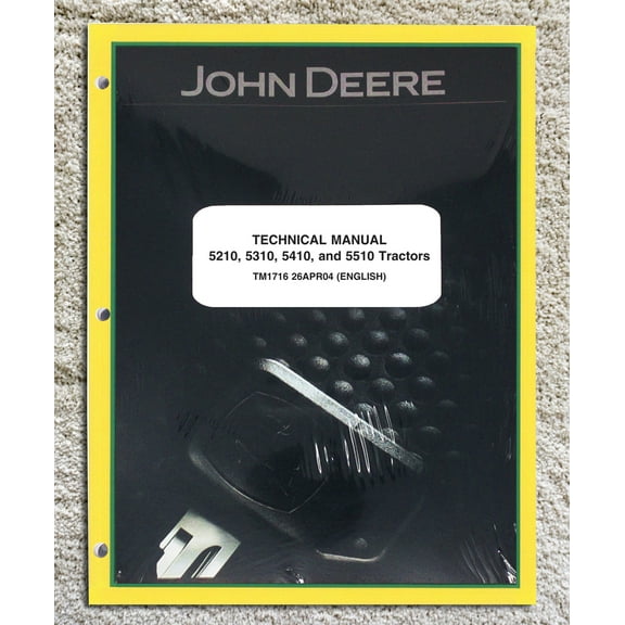 John Deere 5210, 5310, 5410, 5510 Tractor   Service Manual - Part Number # TM1716