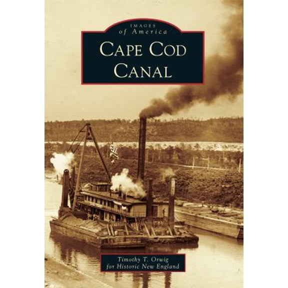 Pre-Owned Cape Cod Canal (Paperback) 1467120367 9781467120364