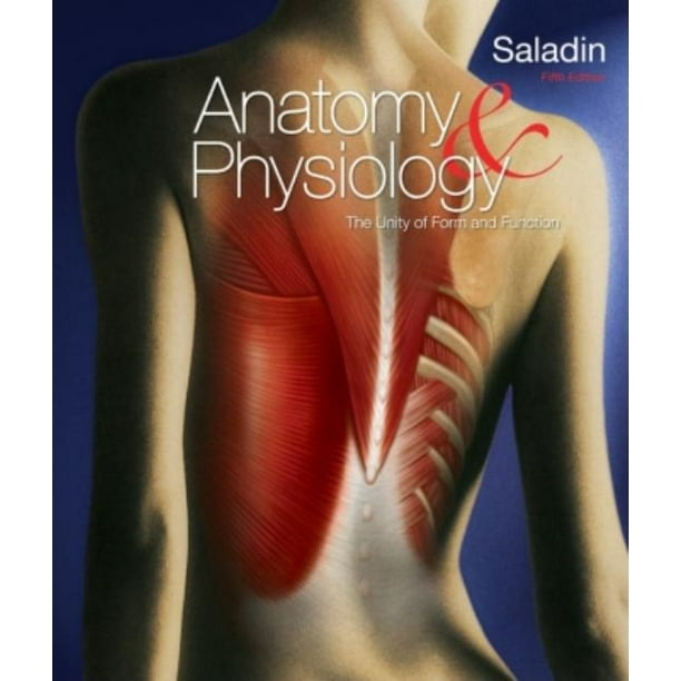 Anatomy Physiology A Unity Of Form And Function Walmart Walmart 