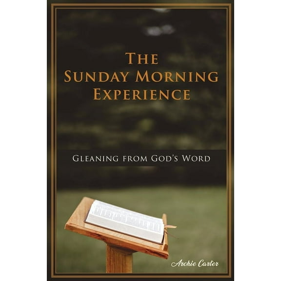 The Sunday Morning Experience (Paperback)
