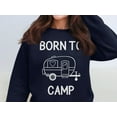 thumbnail image 3 of Born To Camp Sweatshirt, Cute Camping Shirt, Retro Camper Hoodie, Outdoor Adventure Pullover, RV Camping Gift, Cozy Travel Sweater (LightBlue, L), 3 of 11