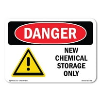 OSHA Danger Sign - New Chemical Storage Only | Decal | Protect Your Business, Construction Site, Warehouse & Shop Area | Made in The USA