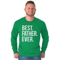 thumbnail image 2 of Best Father Ever Dad Fathers Day Men's Long Sleeve Tee T Shirt Brisco Brands L, 2 of 5