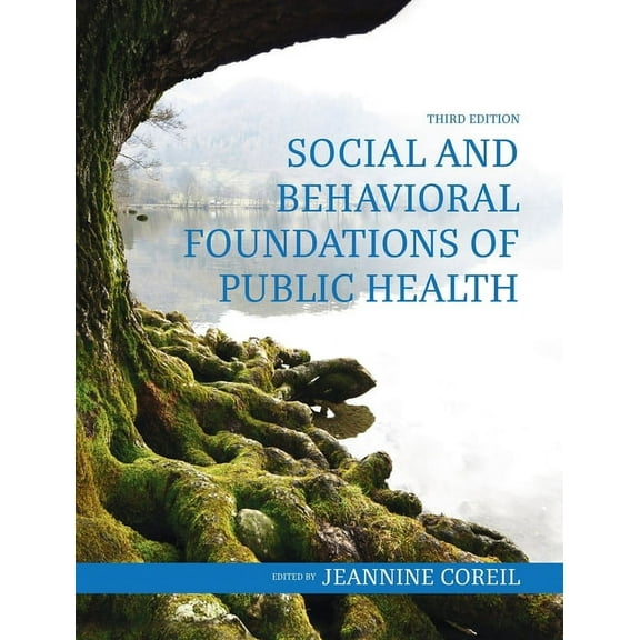 Social and Behavioral Foundations of Public Health (Hardcover)