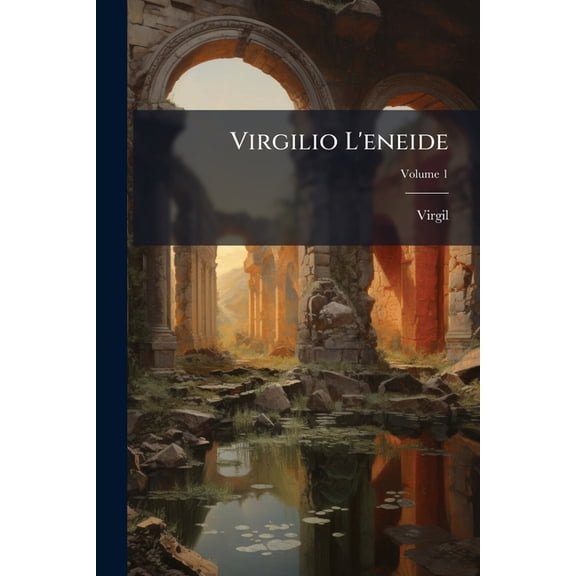 Virgilio L'eneide; Volume 1 (Paperback)