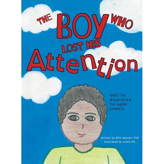 The Boy Who Lost His Attention