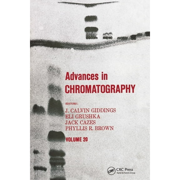 Advances in Chromatography Advances in Chromatography, Volume 20, Book 20, (Hardcover)