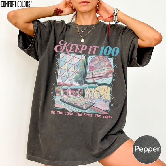 Epcot Inspired Keep It 100 Shirt, The Land The Seas The Skies Tee, WDW Family Vacation Gift