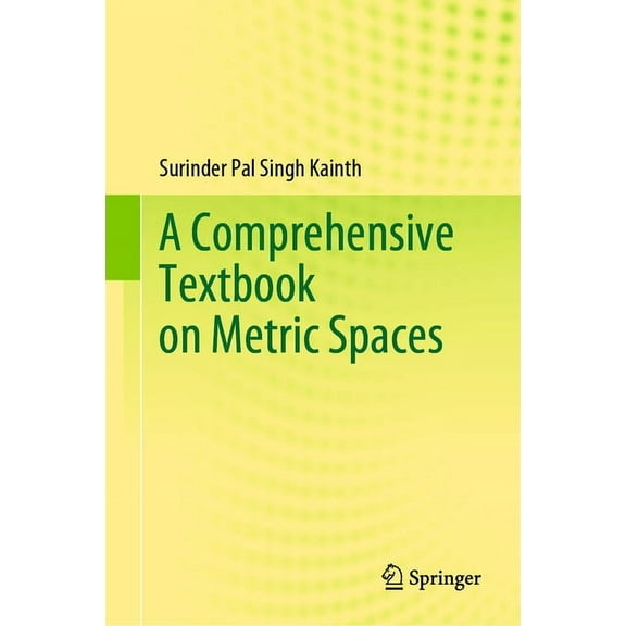 A Comprehensive Textbook on Metric Spaces, (Hardcover)