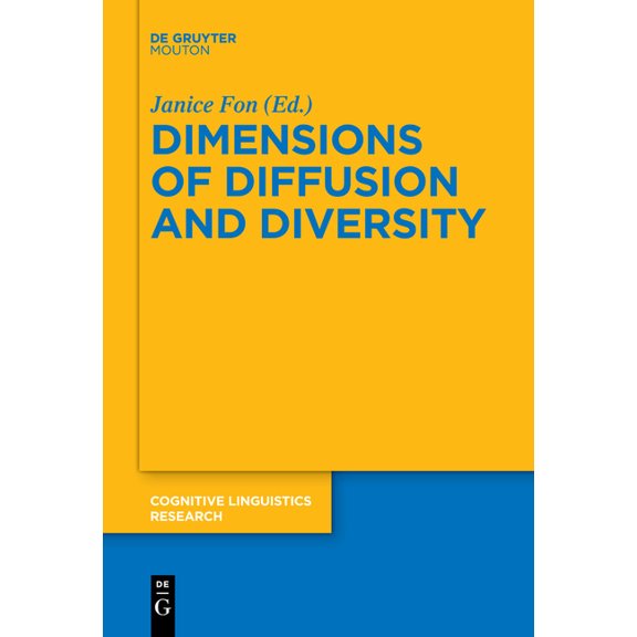 Cognitive Linguistics Research Dimensions of Diffusion and Diversity, Book 63, (Paperback)