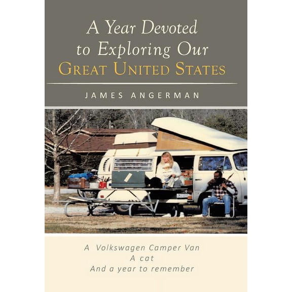 A Year Devoted to Exploring Our Great United States (Hardcover)