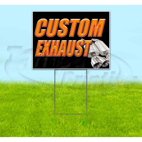 Custom Exhaust (18" x 24") Yard Sign, Includes Metal Step Stake