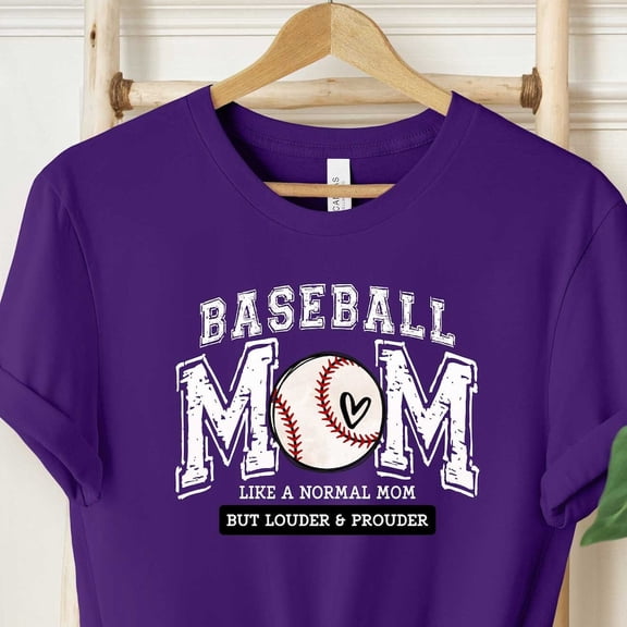 Baseball Mom Like A Normal Mom But Louder & Prouder, Baseball Mama Gift, Mothers Day Shirt, Mom Gift, Mothers Day Gift, Tshirt For Women Unisex S-5Xl Hot Trending Shirt, Vintage Birthday Gift