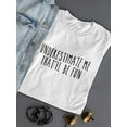 thumbnail image 3 of Underestimate Me Quote T-Shirt Women -SPIdeals Designs, Female Large, 3 of 4