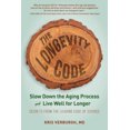 thumbnail image 2 of The Longévité Code: Ralentissez le Processus de Vieillissement The et Vivez Bien Plus Longtemps, 2 of 3