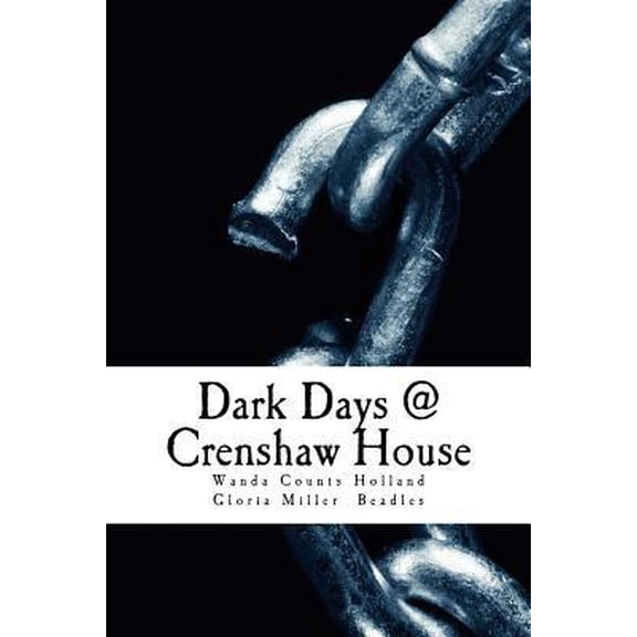 Pre-Owned Dark Days @ Crenshaw House (Paperback) 1523973927 9781523973927