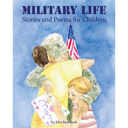 Pre-Owned Military Life: Stories and Poems for Children (Paperback) 1934617091 9781934617090