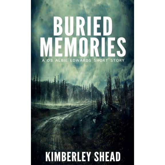 DS Albie Edwards Buried Memories, Book 0, (Paperback)