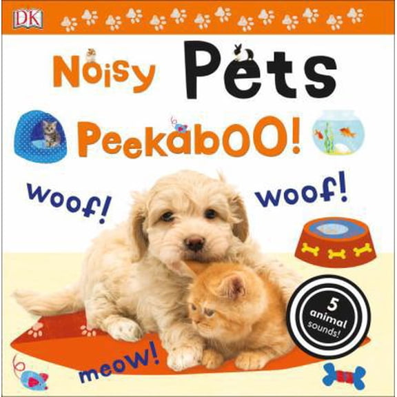 Pre-Owned Noisy Pets Peekaboo!: 5 Animal Sounds! (Hardcover) by DK