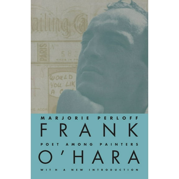 Frank O'Hara: Poet Among Painters, (Paperback)