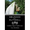 thumbnail image 1 of Bounded In A Nutshell: Lockdown, Magic & Infinite Space, 1 of 1