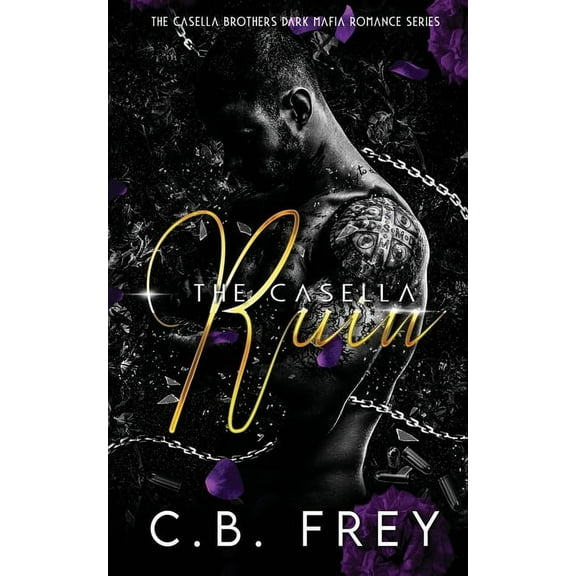 The Casella Brothers The Casella Ruin: An enemies to lovers, dark mafia romance., Book 2, (Paperback)