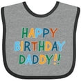thumbnail image 3 of Inktastic Happy Birthday Daddy Boys or Girls Baby Bib, 3 of 4