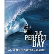 The Perfect Day: 40 Years of Surfer Magazine, Used [Hardcover]