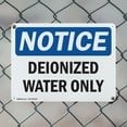 thumbnail image 5 of (2 Pack) Deionized Water Only OSHA Notice Sign 10 Inch X 7 Inch Indoor / Outdoor Rust-Free Aluminum Metal Signs for Workplace, Workshop, and Construction Site, Made in the USA, 5 of 8