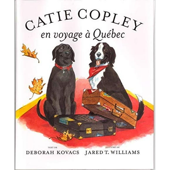 Catie Copley En Voyage A Quebec (French Edition)