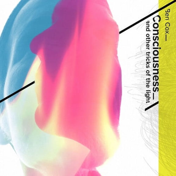 Ben Coz - Consciousness, And Other Tricks Of The Light - Electronica - CD