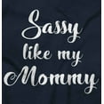 thumbnail image 2 of Sassy Like Mommy Funny Attitude Youth T Shirt Tee Girls Infant Toddler Brisco Brands 12M, 2 of 5