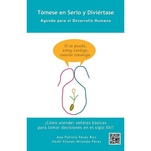 TÃ³mese en Serio y DiviÃ©rtase: Agenda para el Desarrollo Humano, (Paperback)