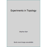 Experiments in Topology [Hardcover - Used]