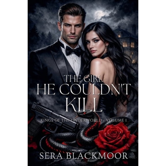 Kings of the Underworld The Girl He Couldn't Kill, Book 1, (Paperback)